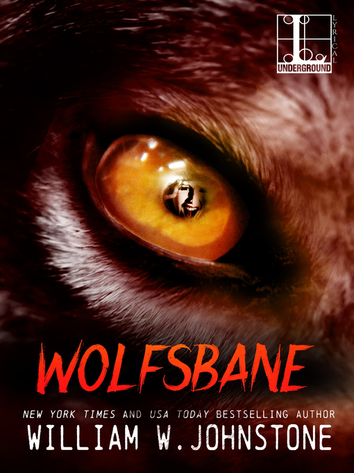 Title details for Wolfsbane by William W. Johnstone - Available